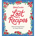 Betty Crocker Lost Recipes: Beloved Vintage Recipes